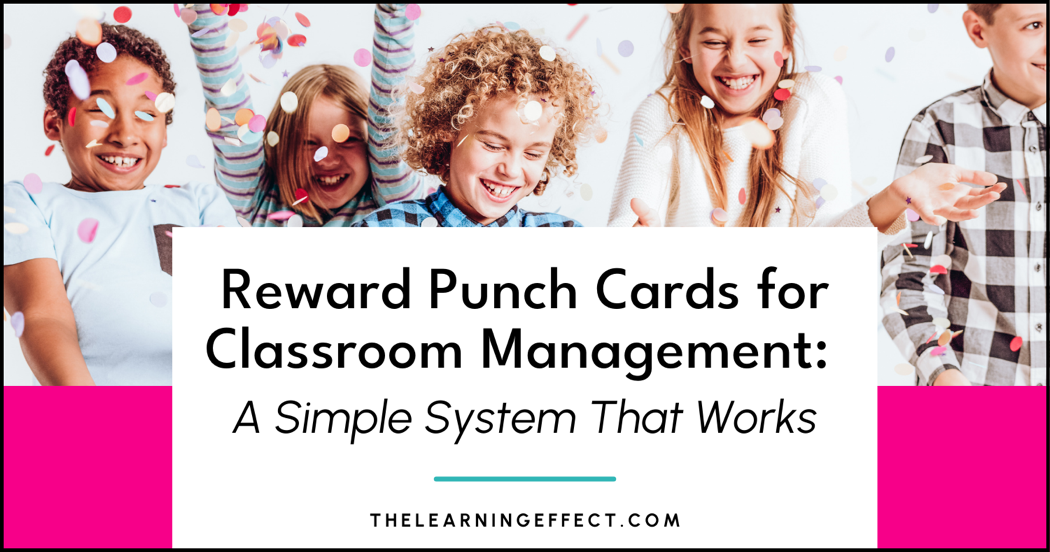 Reward punch cards for classroom management: a simple system that works