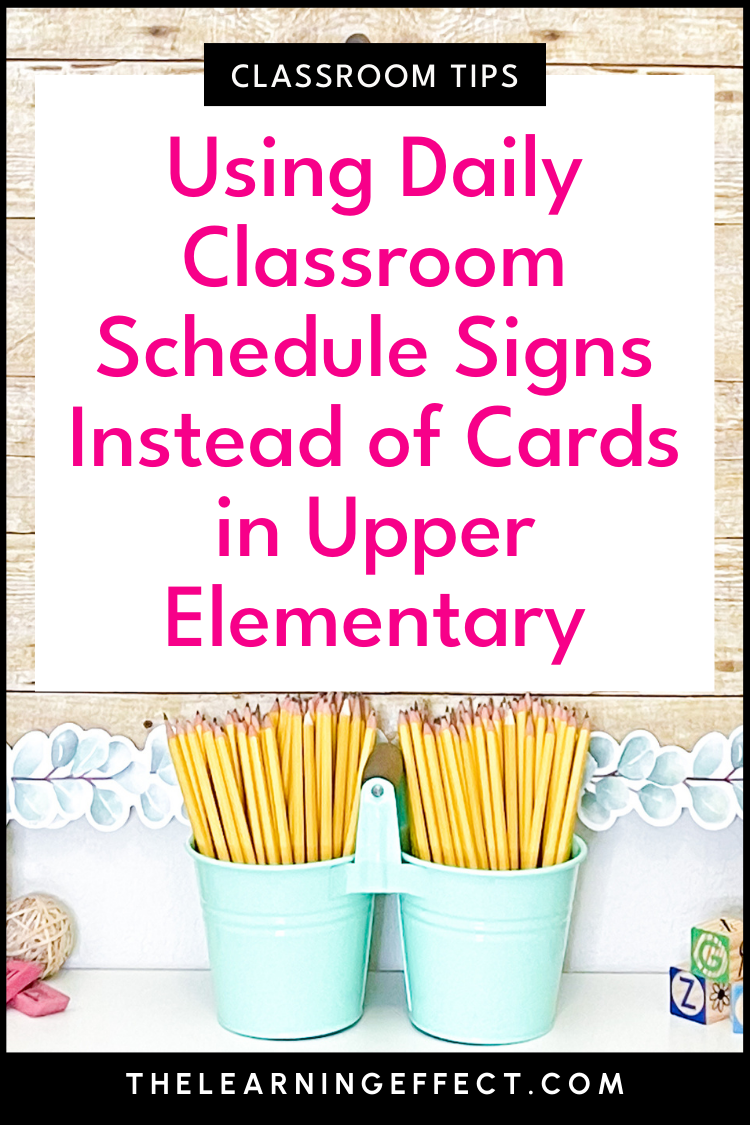 Using daily classroom schedule signs instead of cards in upper elementary