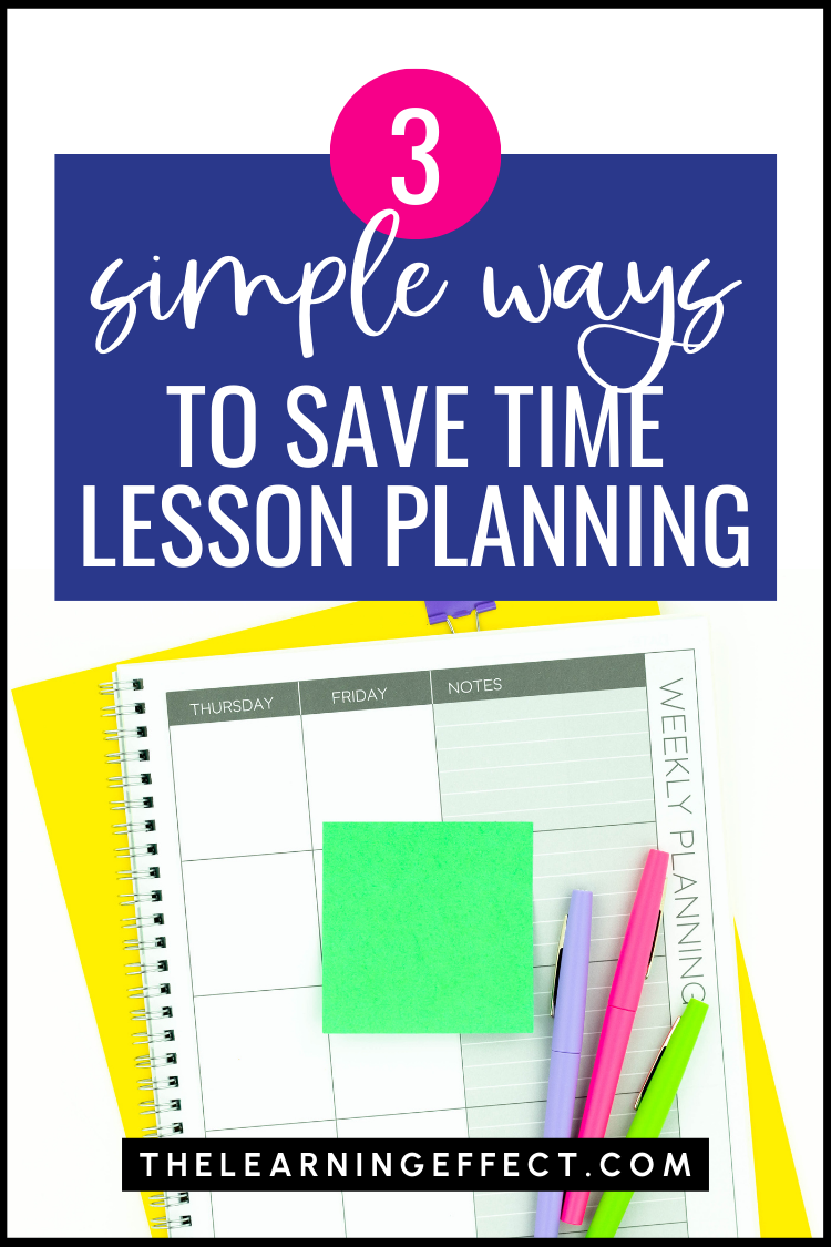 3 simple ways to save time lesson planning