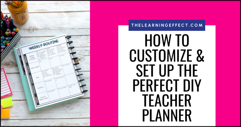 How to Customize and Set Up the Perfect DIY Teacher Planner