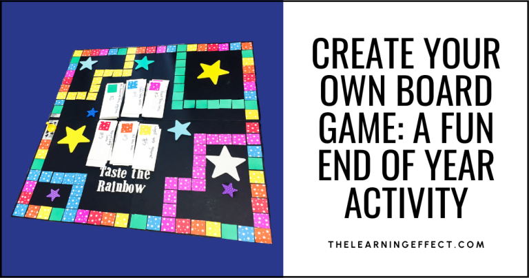 Create Your Own Board Game: A Fun End of the Year Activity