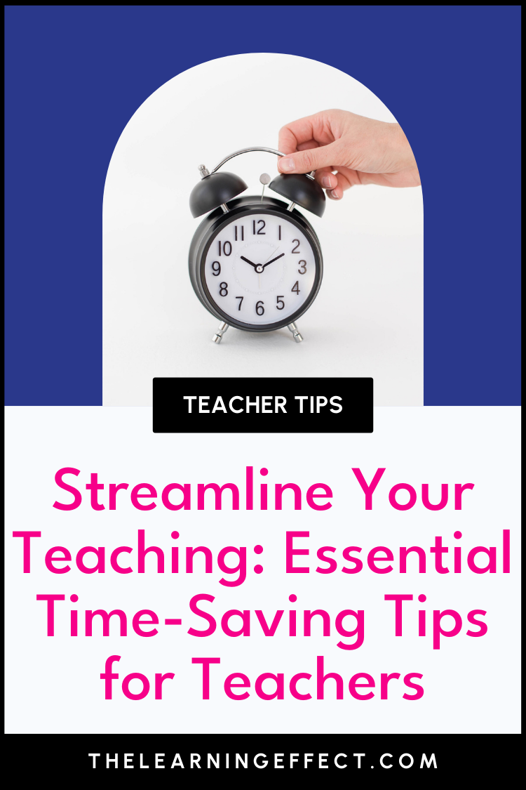 Essential time-saving tips for teachers