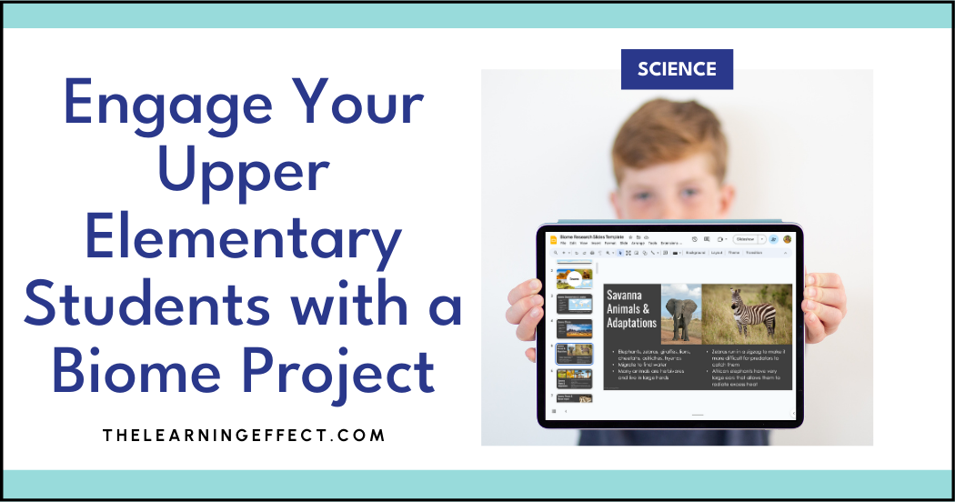 Engage your upper elementary students with a biome project