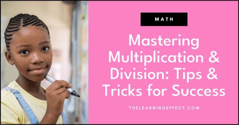 Mastering multiplication and division: tips and tricks for success